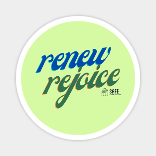 Renew and Rejoice Magnet